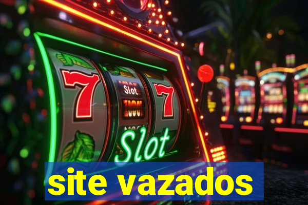 site vazados